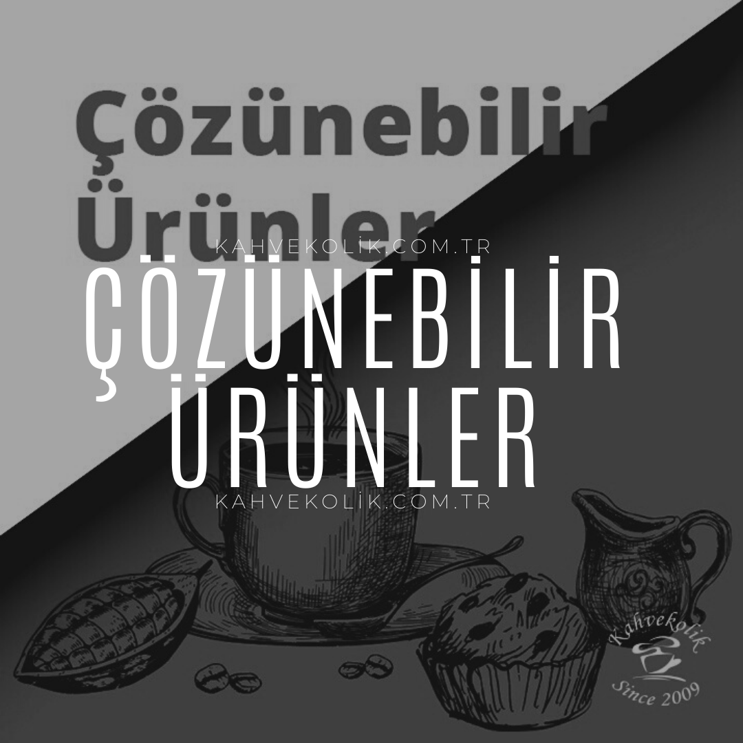 Çözünebilir Ürünler En Uygun Fiyatlarla KAHVEKOLİK